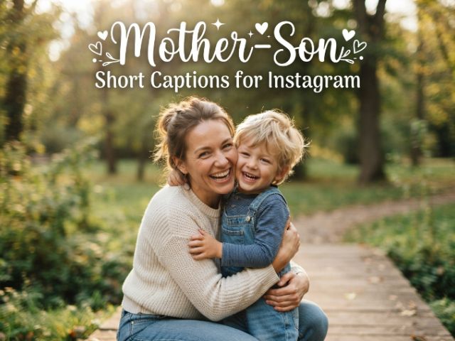 Mother-Son Short Captions for Instagram